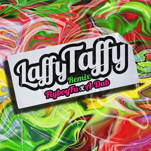 Amazon Music Unlimited FlyBoyFu feat. ADub 『Laffy Taffy (Remix)』