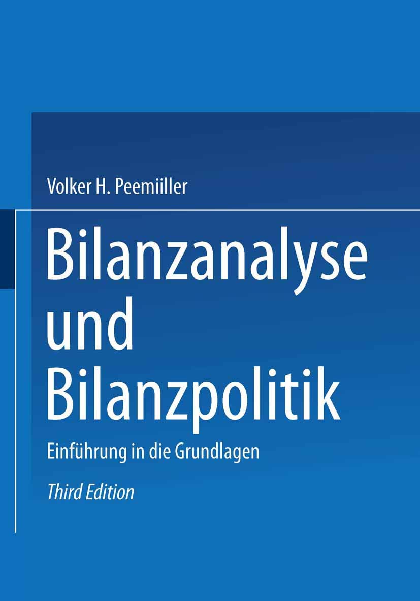 Bilanzanalyse und Bilanzpolitik: Einführung in die Grundlagen (German Edition)