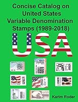 Concise Catalog on United States Variable Denomination Stamps 1987636384 Book Cover
