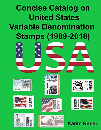 Concise Catalog on United States Variable Denomination Stamps (1989-2018)