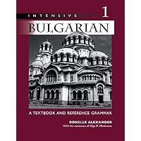 Intensive Bulgarian, Volume 1
