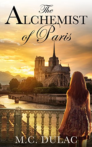 The Alchemist of Paris (The Alchemist's Passage Book 1)