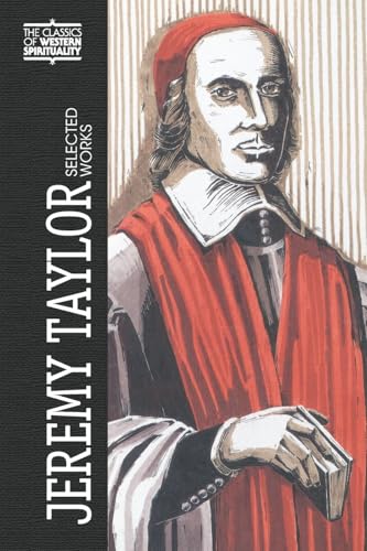 Jeremy Taylor: Selected Works (Classics of Western Spirituality (Paperback))