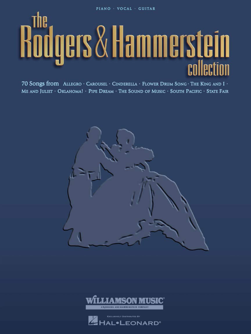 The Rodgers and Hammerstein Collection | Piano Vocal Guitar Songbook with 70 Broadway Hits from 11 Musicals | Classic Musical Sheet Music Book for Singers and Pianists
