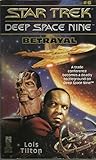 Betrayal (Star Trek Deep Space Nine, No 6)
