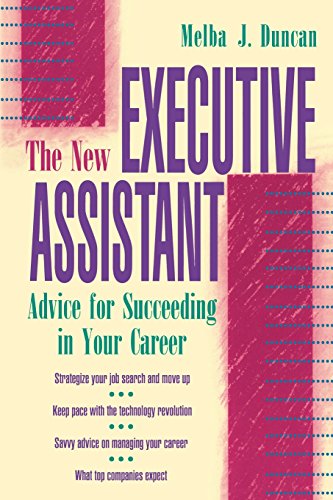 The New Executive Assistant: Advice For Succeeding In Your Career (Career (Exclude Vgm))