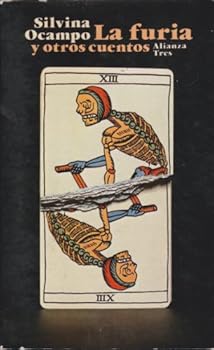Paperback La furia y otros cuentos/ Fury and other Stories (Alianza tres) (Spanish Edition) [Spanish] Book