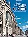 Produktbild Histoire de la gare du Nord, au coeur de Paris, au carrefour de l'Europe