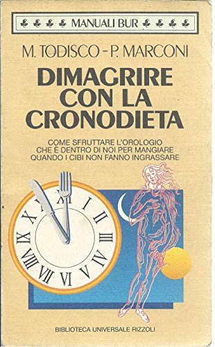 Dimagrire con la cronodieta Dimagrire con la cronodieta