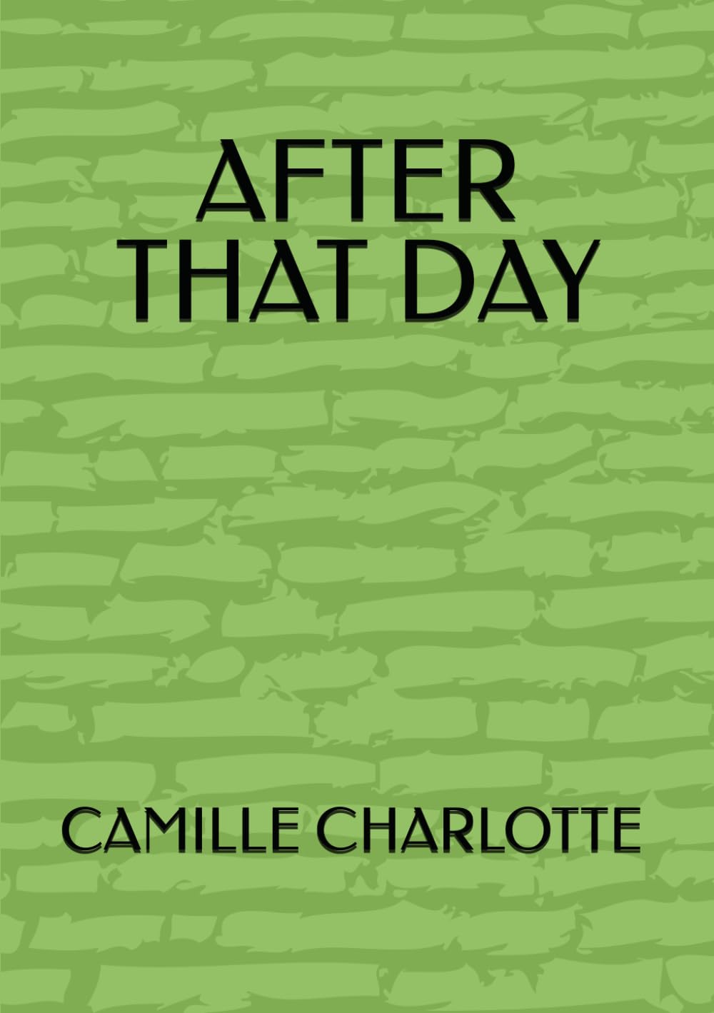 AFTER THAT DAY