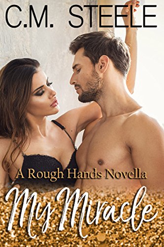 My Miracle (A Rough Hands Novella Book 1) (English...