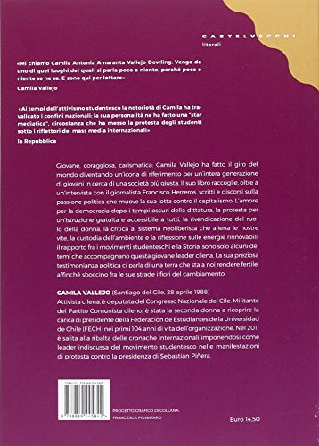 La Mia Terra Fiorita. La Lotta Della Mia Generazione Contro Il Capitalismo Neoliberista - 2