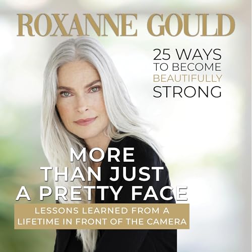More Than Just a Pretty Face by Roxanne Gould episode artwork
