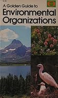 A Golden guide to environmental organizations B0006C4HCE Book Cover