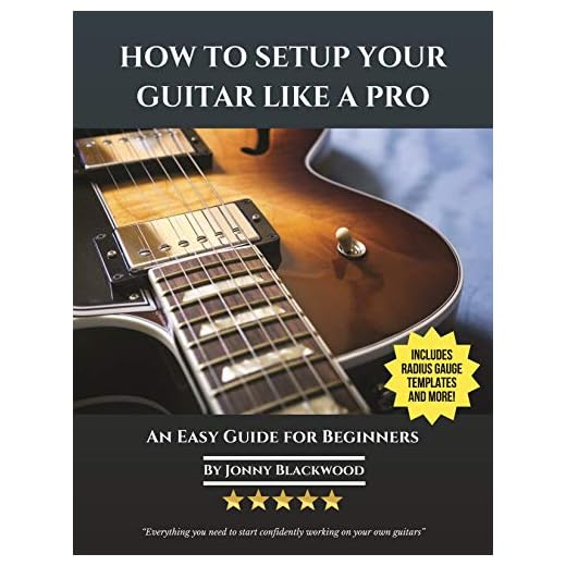 How to Setup Your Guitar Like a Pro: An Easy Guide for Beginners