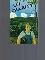 Li'L Charley: A Boy's True Adventures in the Ozark Hills 0935069348 Book Cover