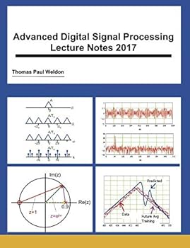 Paperback Advanced Digital Signal Processing Lecture Notes 2017 Book