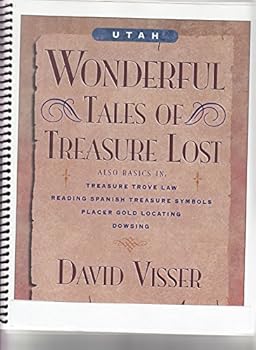 Paperback Utah Wonderful Tales of Treasure Lost Book