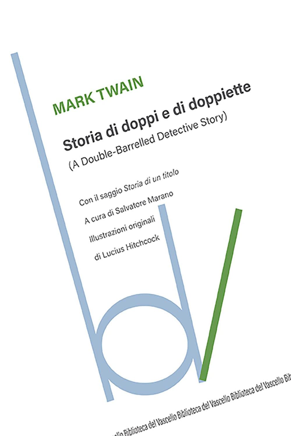 Storia Di Doppi E Doppiette (A Double-Barrelled Detective Story) - 4
