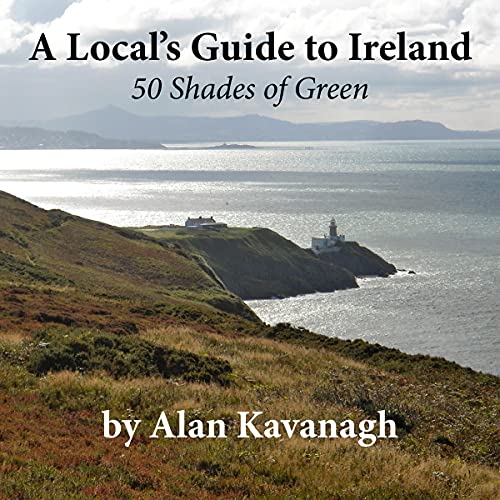 A Local's Guide to Ireland by Alan Kavanagh episode artwork