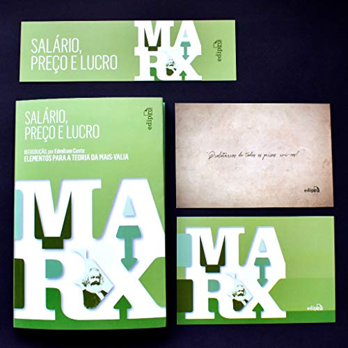 Salário, Preço e Lucro: Introdução por Edmilson Costa - Elementos para a Teoria da Mais-Valia