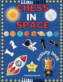 Paperback Chess in Space: Activity Book for Kids (Chess books for kids) Book