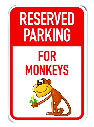 Panneau Reserved Parking for Monkey en aluminium rigide haute résistance 30x45cm