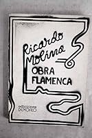 Obra flamenca (Coleccio´n Llegaremos pronto a Sevilla? ; 7) (Spanish Edition) 8485157133 Book Cover