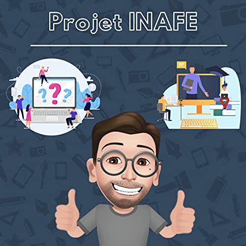 Page de couverture de Le projet INAFE : présentation