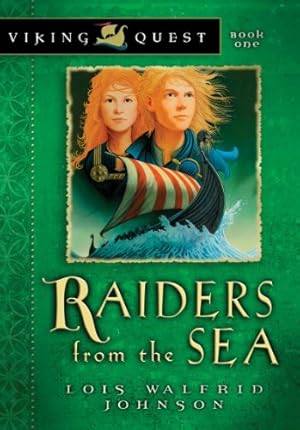 Raiders from the Sea (Viking Quest Series Book 1)