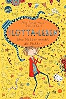 Mein Lotta-Leben 12. Eine Natter macht die Flatter 3401601377 Book Cover