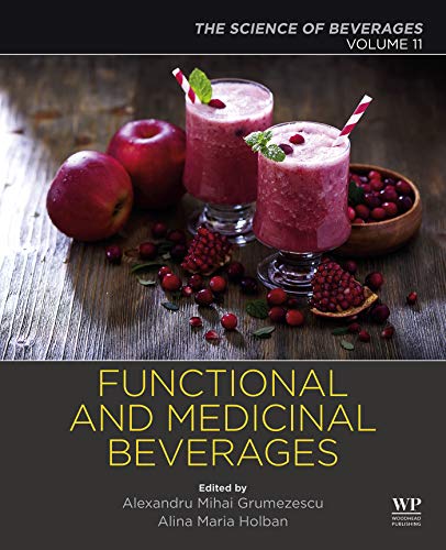 Functional and Medicinal Beverages: Volume 11: The Science of Beverages (English Edition)