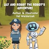  Lily and Robby the Robot\'s Adventure