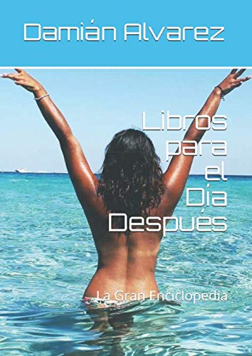 Libros para el Día Después: La Gran Enciclopedia