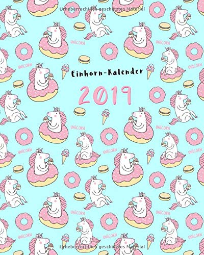 Einhornkalender 2019 Unicorn: Mega tolle Einhorn Kalender für alle