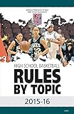2015-16 NFHS Basketball Rules by Topic