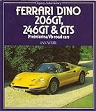 Ferrari Dino 206GT, 246GT & GTS (Osprey Autohistory) Pininfarina V6 Road Cars