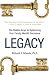 Legacy: The Hiddens Keys to Optimizing Your Family Wealth Decisions
