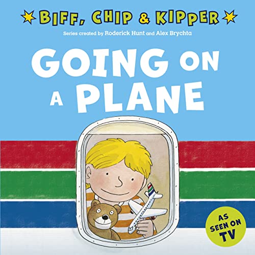 Going on a Plane (First Experiences with Biff, Chip & Kipper) eBook