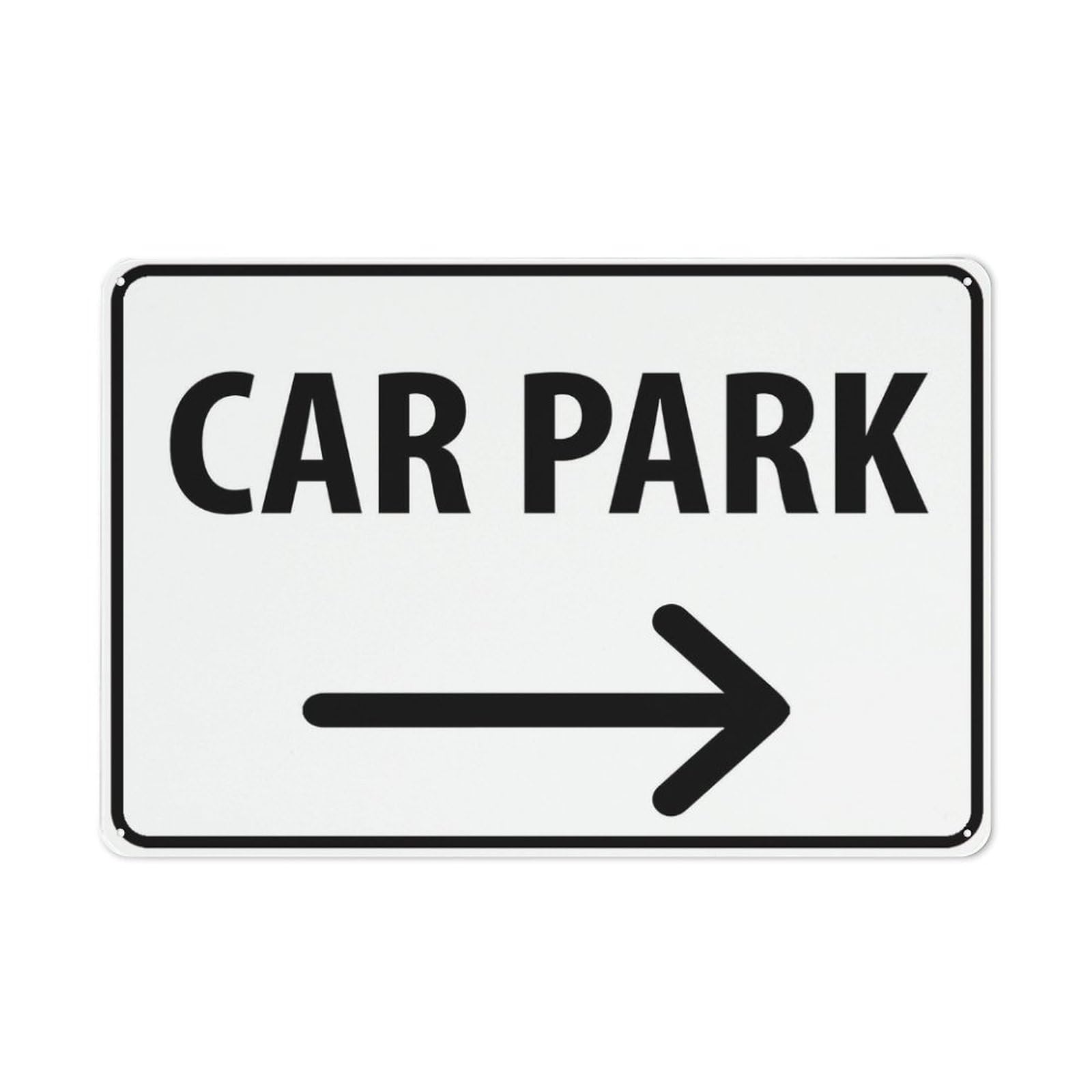 Car Park (Right Arrow) Sign For Business 8"X12" Rust Free Aluminum Uv Printed,4 Pre-Drilled Holes.Durable/Weatherproof