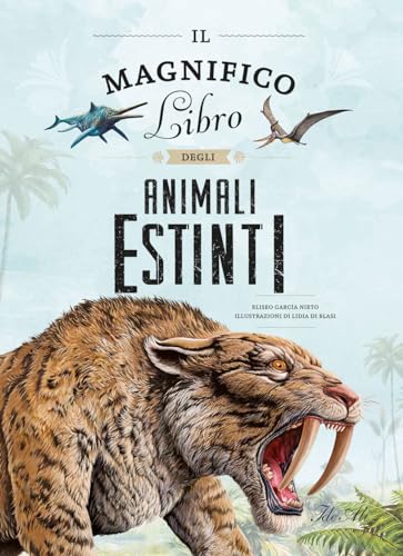 Il magnifico libro degli animali estinti