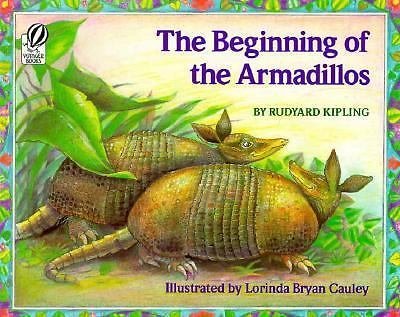 Beginning of the Armadillos: Kipling, Rudyard, Cauley, Lorinda Bryan: 9780152063818: Amazon.com ...