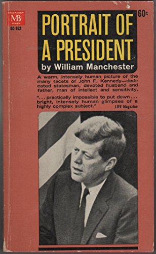 Portrait of a President: John F. Kennedy in pro... B0007EJVQ8 Book Cover