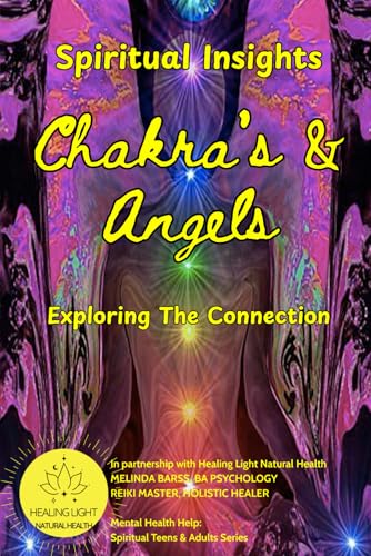 Spiritual Insights Chakras and Angels Exploring the Connection | Melinda