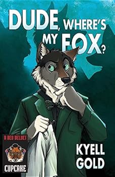 Paperback Dude, Where's My Fox? (Cupcakes) Book