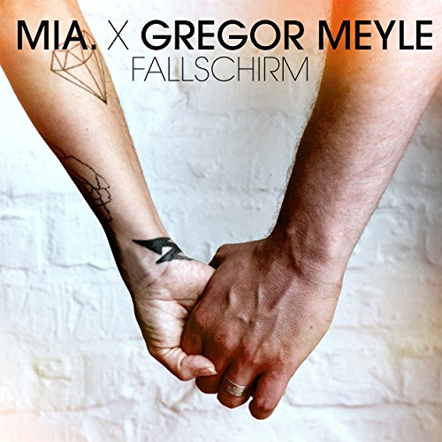 MIA. & Gregor Meyle