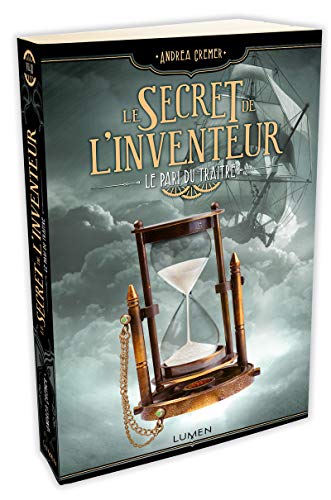 Le Secret de l'inventeur - tome 3 Le Pari du Traître (03) Le Secret de l'inventeur - tome 3 Le Pari du Traître (03)