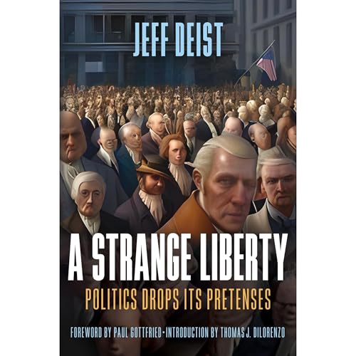A Strange Liberty Audiolibro Por Jeff Deist arte de portada