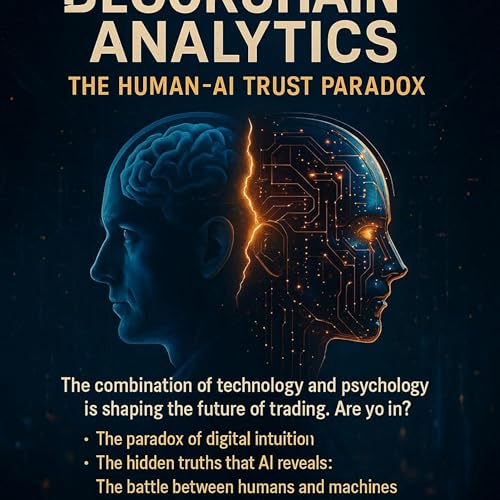 Blockchain Analytics The Human-AI Trust Paradox