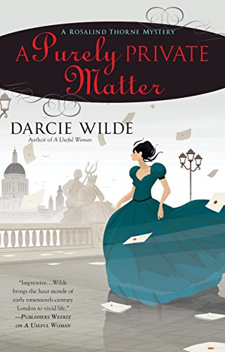 A Purely Private Matter (A Rosalind Thorne Mystery)